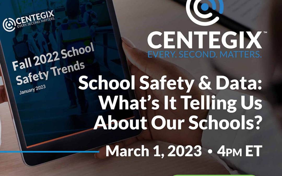 CENTEGIX Webinar | School Safety & Data: What’s It Telling Us About Our Schools? | Thank You